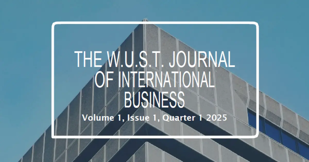 The W.U.S.T. Journal of International Business Volume 1
